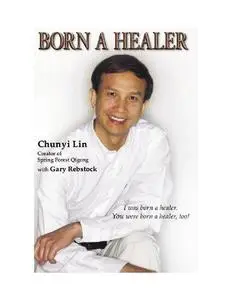 Born A Healer: I Was Born a Healer. You Were Born a Healer, Too!