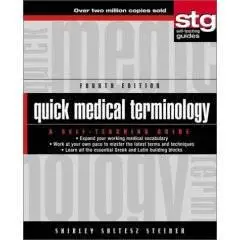 Quick Medical Terminology: A Self-Teaching Guide, 4th edition(2002) (Repost as PDF)