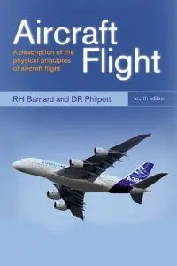Aircraft Flight: A Description of the Physical Principles of Aircraft Flight, 4 edition (repost)