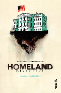 Homeland Directive - La Menace Intérieure