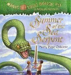 Summer of the Sea Serpent (Magic Tree House, No. 31)