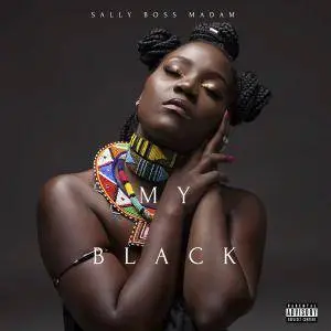 Sally Boss Madam - My Black (2017)