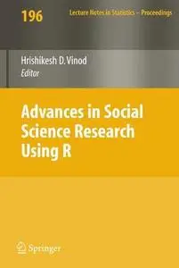 Advances in Social Science Research Using R