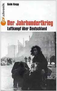 Der Jahrhundertkrieg 5 – Luftkampf uber Deutschland
