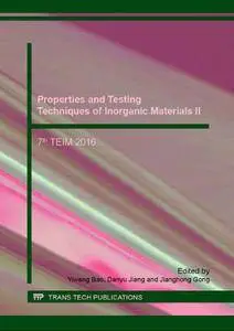 Properties and Testing Techniques of Inorganic Materials II