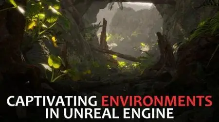 Easily Create Captivating Environments in Unreal Engine