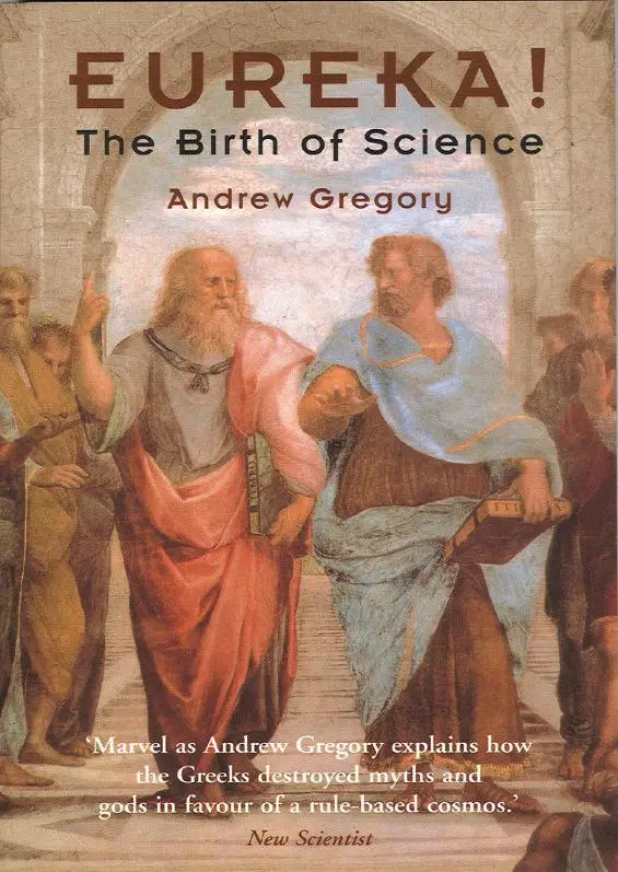 Eureka!: The Invention of Science (Revolutions in Science)