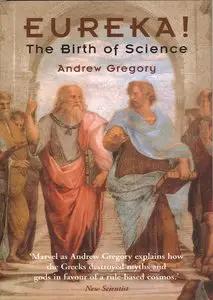 Eureka!: The Invention of Science (Revolutions in Science)
