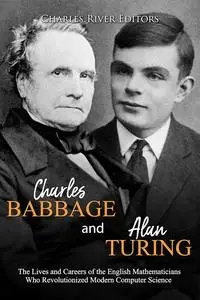 Charles Babbage and Alan Turing