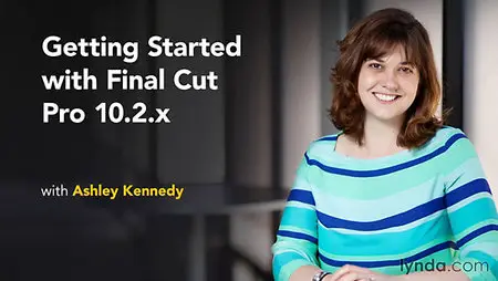 Lynda - Getting Started with Final Cut Pro 10.2.x