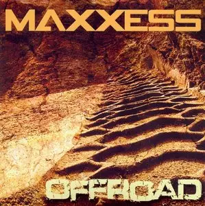 Maxxess - Offroad (2006) 