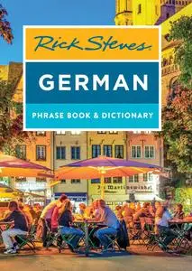 Rick Steves German Phrase Book & Dictionary (Rick Steves Travel Guide), 8th Edition