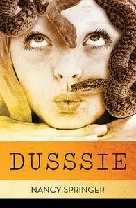 «Dusssie» by Nancy Springer