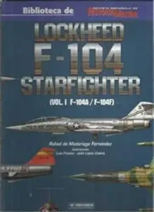 Lockheed F-104 Starfighter. Vol 1 (Repost)