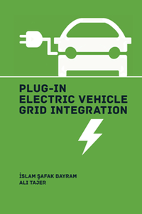 Plug-in Electric Vehicle Grid Integration