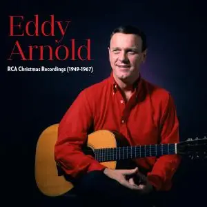 Eddy Arnold - RCA Christmas Recordings (1949-1967) (2018)