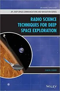 Radio Science Techniques for Deep Space Exploration