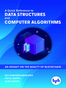 A Quick Reference to Data Structures and Computer Algorithms : An Insight on the Beauty of Blockchain