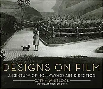 Designs on Film: A Century of Hollywood Art Direction (Repost)