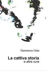 La cattiva storia