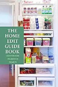 The Home Edit Guide Book: Great for Home Organization Projects: The Home Edit Workbook