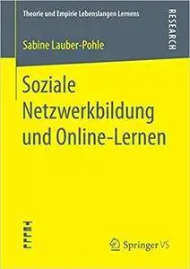 Soziale Netzwerkbildung und Online ‐Lernen