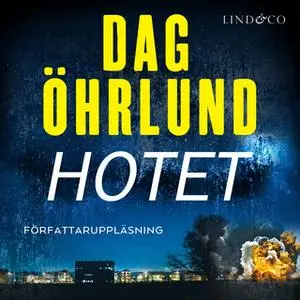 «Hotet» by Dag Öhrlund