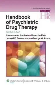 Handbook of Psychiatric Drug Therapy (8th edition)