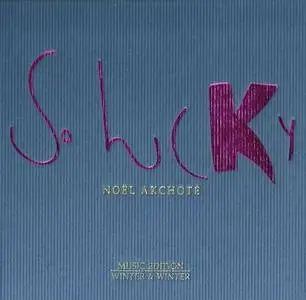 Noel Akchote - So Lucky (2007)