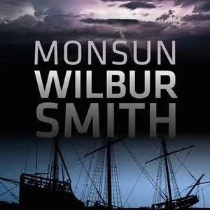 «Monsun» by Wilbur Smith