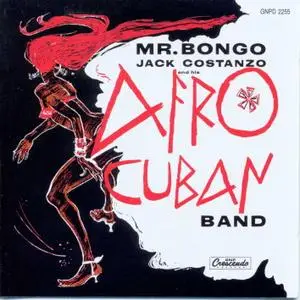 Jack Costanzo and His Afro Cuban Band – Mr Bongo (1998)