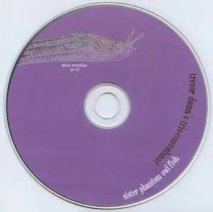 Trevor Dunn's Trio-Convulsant - Sister Phantom Owl Fish (2004) {Ipecac Recordings IPC-52}