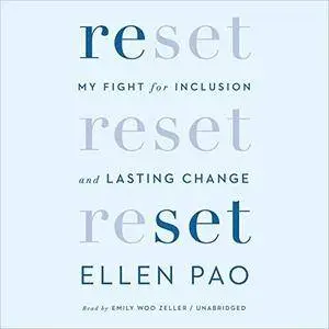 Reset: My Fight for Inclusion and Lasting Change [Audiobook]