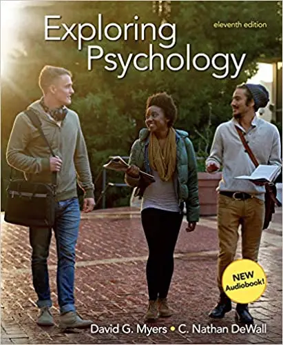 Exploring Psychology Eleventh Edition