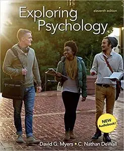 Exploring Psychology Eleventh Edition