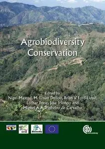 Agrobiodiversity conservation: securing the diversity of crop wild relatives and landraces