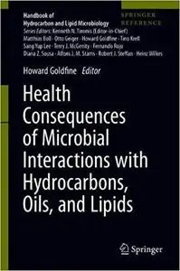 Health Consequences of Microbial Interactions with Hydrocarbons, Oils, and Lipids