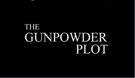 National Geographic - The Gunpowder Plot (2010)