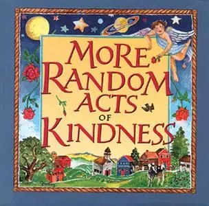 «More Random Acts of Kindness» by The Editors of Conari Press