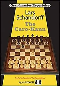 Grandmaster Repertoire 7: The Caro-Kann