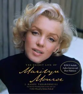 J. Randy Taraborrelli - "The Secret Life of Marilyn Monroe" (2009)
