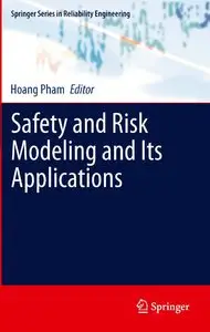 Safety and Risk Modeling and Its Applications (repost)