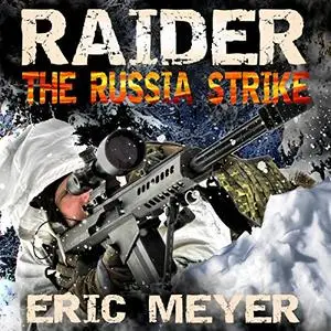 Raider Black Ops: The Russia Strike [Audiobook]
