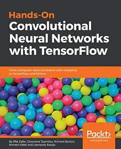 Hands-On Convolutional Neural Networks with TensorFlow (Repost)