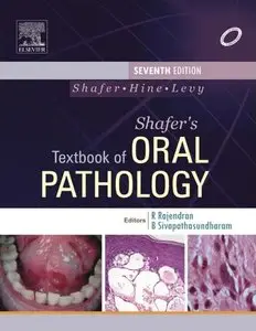 Shafer's Textbook of Oral Pathology, 7th Edition