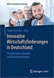 Innovative Wirtschaftsförderungen in Deutschland