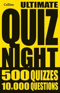 Collins Ultimate Quiz Night: 10,000 easy, medium and hard questions with picture rounds (Collins Puzzle Books)