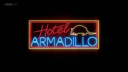 BBC - Natural World: Hotel Armadillo (2017)