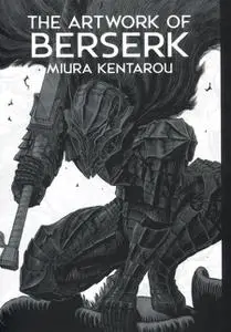 The Artwork of Berserk, Kentarou Miura