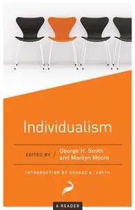 «Individualism» by George Smith, Marilyn Moore